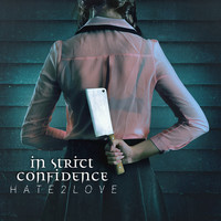 In Strict Confidence - Hate2Love