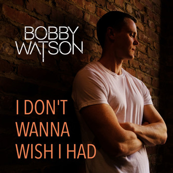 Bobby Watson - I Don't Wanna Wish I Had