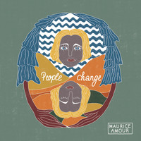 Maurice Amour - People Change