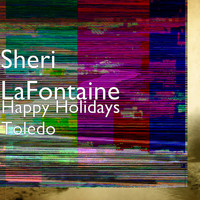 Sheri LaFontaine - Happy Holidays Toledo