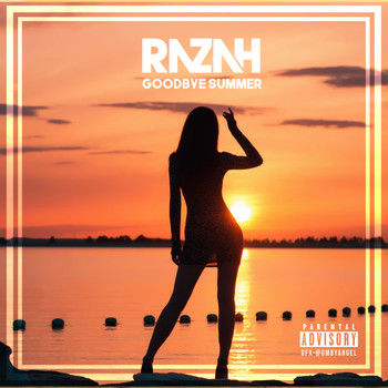 Razah - Goodbye Summer (Explicit)