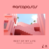 Marcapasos feat. Phrazer - Rest of My Life