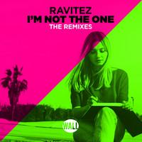 Ravitez - I'm Not the One (The Remixes)