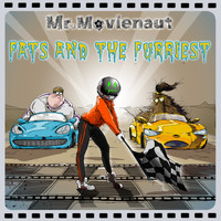 Mr. Movienaut - Fats & the Furriest