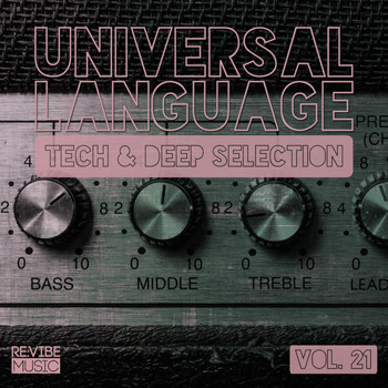 Various Artists - Universal Language, Vol. 21 - Tech & Deep Selection