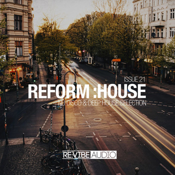 Various Artists - Reform:House Issue 21