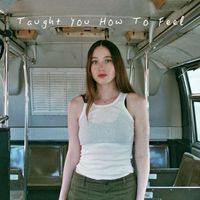 Sophie Lowe - Taught You How to Feel (Explicit)
