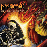 Knightmare - Walk Through the Fire