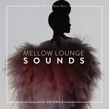 Various Artists - Mellow Lounge Sounds, Vol. 4