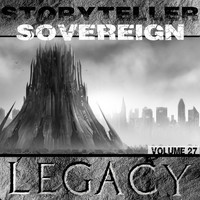 Legacy - The Story Teller: Sovereign
