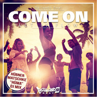 Bailando Beat - Come On (Let It Flow) (Hüma DJ Mix)