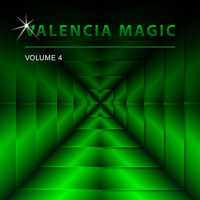 Valencia Magic - Valencia Magic, Vol. 4