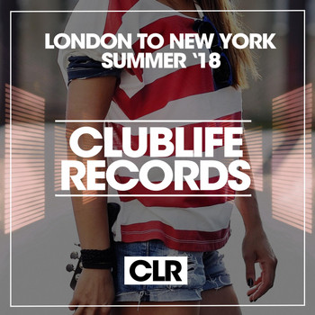 Various Artists - London to New York '18