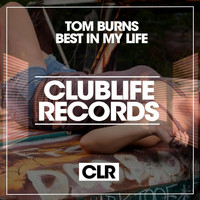 Tom Burns - Best in My Life