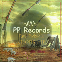Pavel Prokudin - Chapter 17 EP