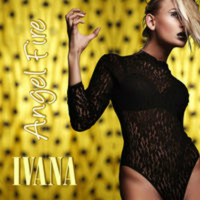 Ivana - Angel Fire