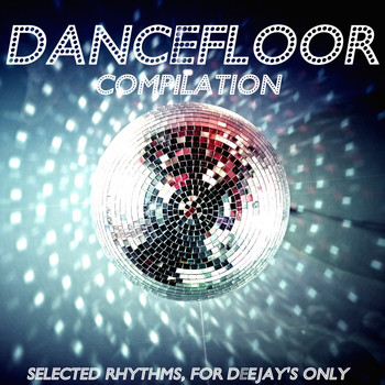 Various Artists - Dancefloor Compilation (Selected Rhythms, for Deejay's Only)