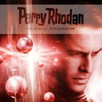 Perry Rhodan - Plejaden 05: Vitalenergien