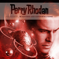 Perry Rhodan - Plejaden 07: Im Auftrag der Superintelligenz