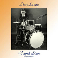 Stan Levey - Grand Stan (Remastered 2018)