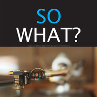 Miles Davis Sextet - So What?
