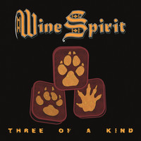WINE SPIRIT - Three of a Kind