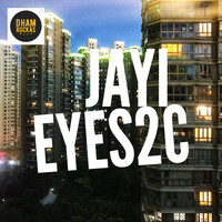 Jayi - Eyes2c