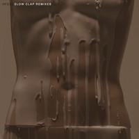 Ayelle - Slow Clap Remixes (Explicit)