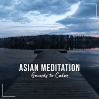 Relaxing Sleep Music, Music for Absolute Sleep, Relaxation Music Guru - 16 Asian Meditation Sounds to Calm the Mind