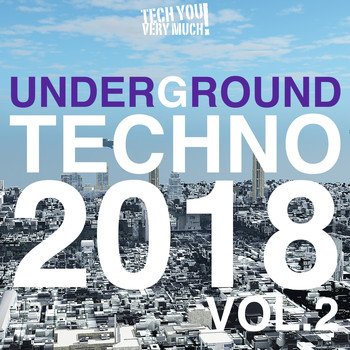 Various Artists - Underground Techno 2018, Vol. 2 (Explicit)