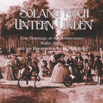Various Artists - Solang noch Untern Linden