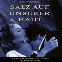 Klaus Doldinger - Salz auf unserer Haut (Original Score)