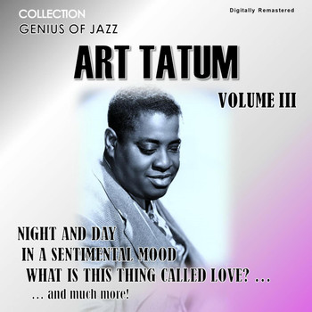Art Tatum - Genius of Jazz - Art Tatum, Vol. 3 (Digitally Remastered)