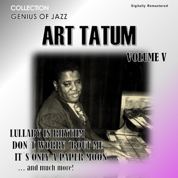Art Tatum - Genius of Jazz - Art Tatum, Vol. 5 (Digitally Remastered)