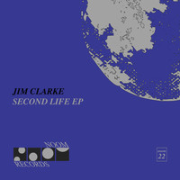 Jim Clarke - Second Life EP