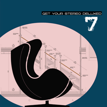 Various Artists - Get Your Stereo Deluxed, Vol. 7