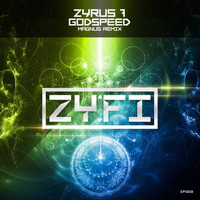 Zyrus 7 - Godspeed (Magnus Remix)