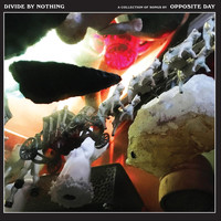 Opposite Day - Divide by Nothing