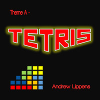 Andrew Lippens - Tetris (Theme A)