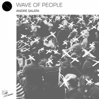 Andre Salata - Wave of People