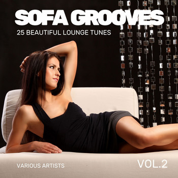 Various Artists - Sofa Grooves (25 Beautiful Lounge Tunes), Vol. 2