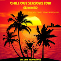 Maury Grande & Sergio WoS - Chill Out Seasons 2018: Summer