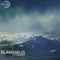 Blamhaus - B-Haus003
