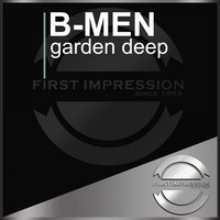 B-Men - Garden Deep