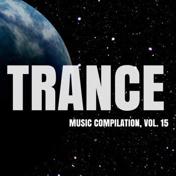 Various Artists - Trance Music Compilation, Vol. 15