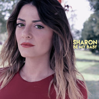 Sharon - Be My Baby