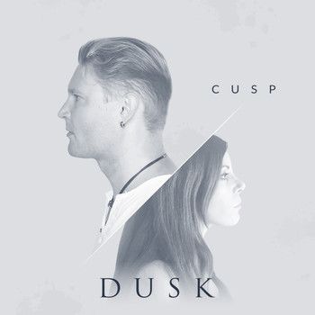 Cusp - Dusk