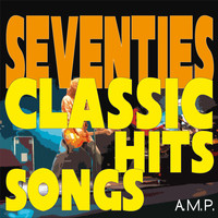 A.M.P. - Seventies Classic Hits Songs