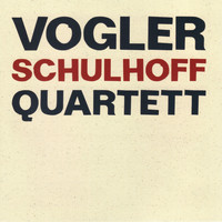 Vogler Quartett - Vogler Quartett spielt Schulhoff