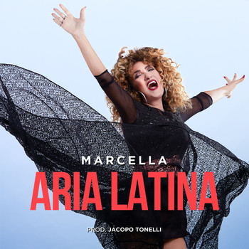 Marcella Bella - Aria Latina